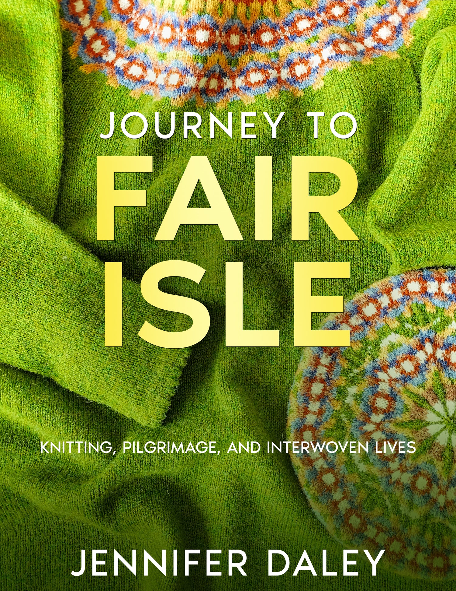 Book cover featuring green Shetland wool sweater with colorful matching hat.