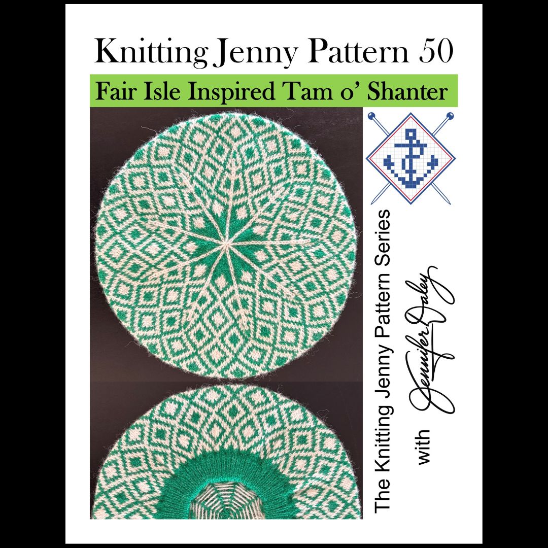 Knitting Jenny Pattern 50: Fair Isle Inspired Tam o’ Shanter