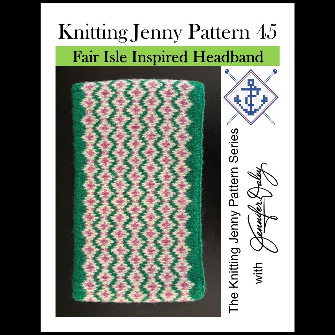 Knitting Jenny Pattern 45: Fair Isle Inspired Headband