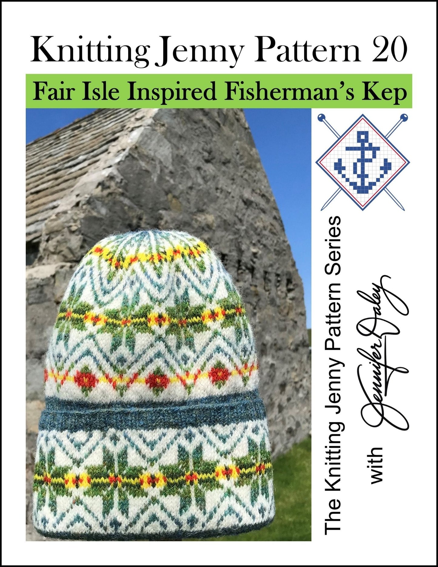 Knitting Jenny Pattern 20: Fair Isle Inspired Fisherman’s Kep