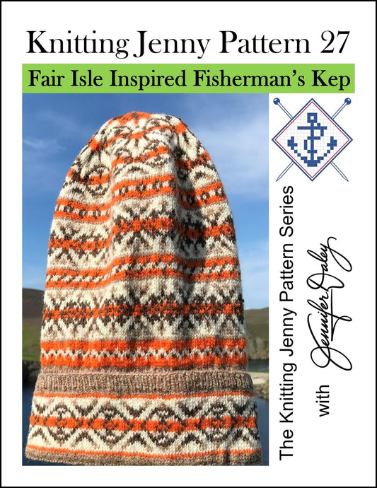 Knitting Jenny Pattern 27: Fair Isle Inspired Fisherman’s Kep