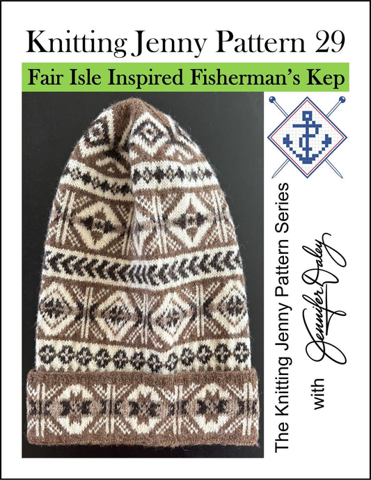 Knitting Jenny Pattern 29: Fair Isle Inspired Fisherman’s Kep