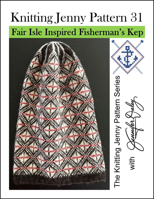 Knitting Jenny Pattern 31: Fair Isle Inspired Fisherman’s Kep