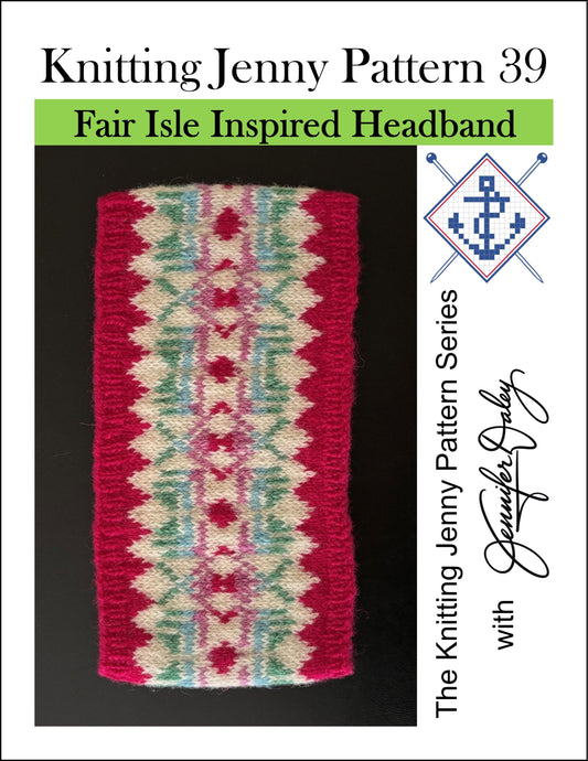 Knitting Jenny Pattern 39: Fair Isle Inspired Headband